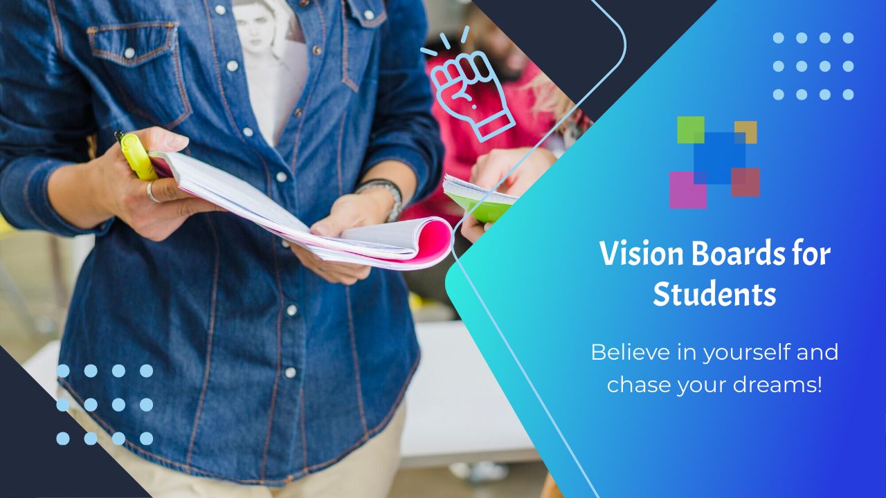 Vision Boards for Students